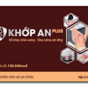 Khớp An Plus - hỗ trợ xương khớp, tăng cường vận động