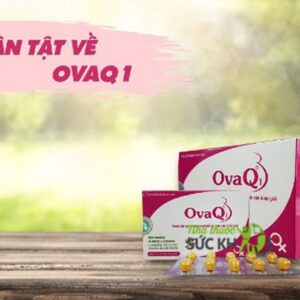 Ovaq Plus - hỗ trợ trứng khỏe, tăng khả năng mang thai