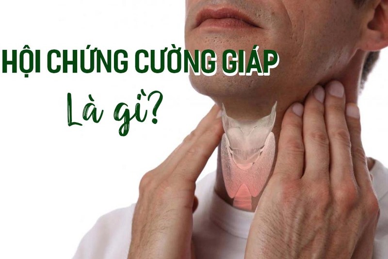 Triệu Chứng Của Cường Giáp