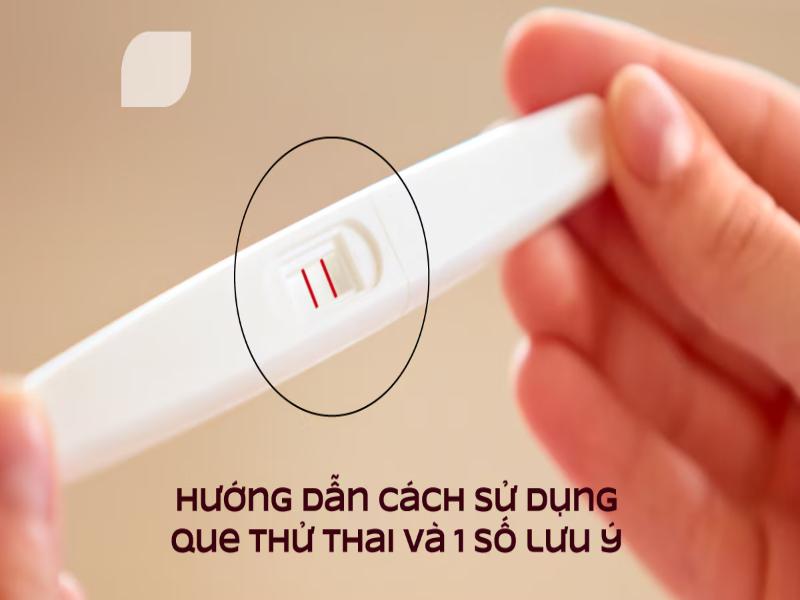 Khi nào bạn nên dùng que thử thai? 