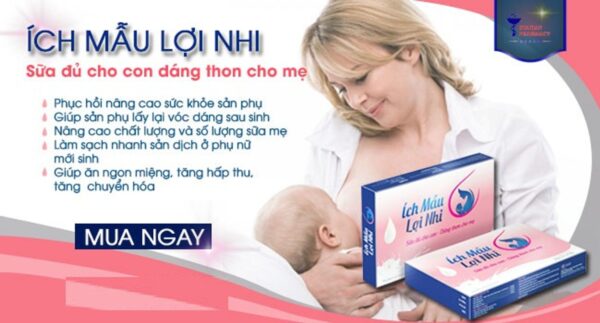 Viên uống lợi sữa Ích mẫu lợi nhi